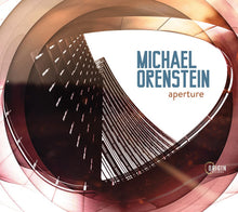 Load image into Gallery viewer, Michael Orenstein : Aperture (CD, Album)
