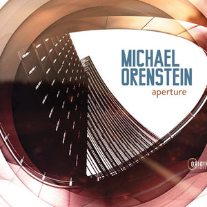 Michael Orenstein : Aperture (CD, Album)