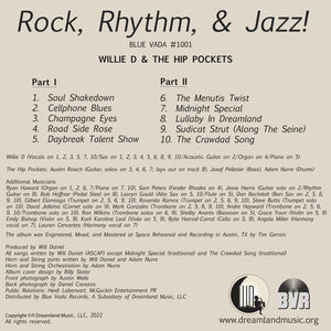 Willie D & The Hip Pockets : Rock, Rhythm, & Jazz! (CD)