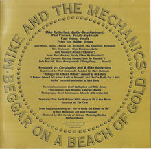 Load image into Gallery viewer, Mike &amp; The Mechanics : Beggar On A Beach Of Gold (CD, Album)
