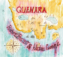 Load image into Gallery viewer, Robert Prester &amp; Adriana Samargia : Quenara (CD, Album)
