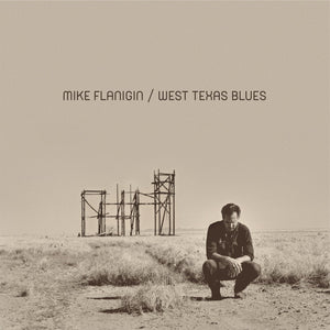 Mike Flanigin : West Texas Blues (CD, Album)