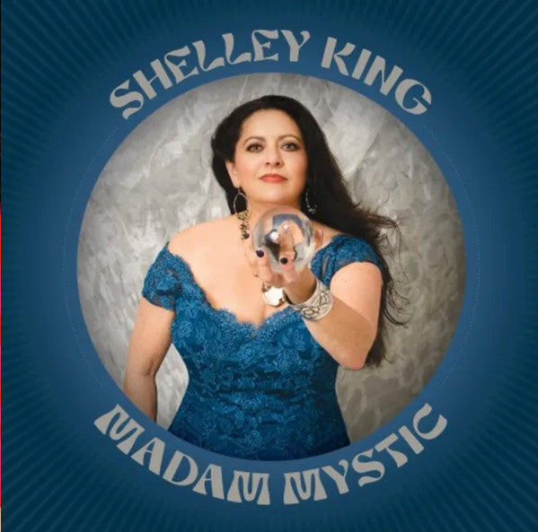 Shelley King : Madam Mystic (CD, Album)