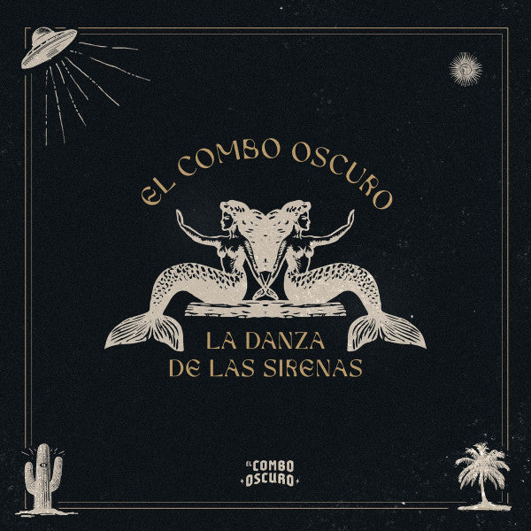 El Combo Oscuro : La Danza de las Sirenas (CD, Album)