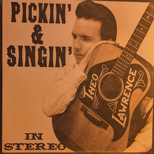 Theo Lawrence : Pickin' & Singin' (LP, Album)