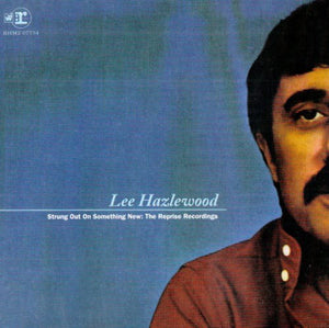 Lee Hazlewood : Strung Out On Something New: The Reprise Recordings (2xCD, Comp, Ltd, Num, RM)