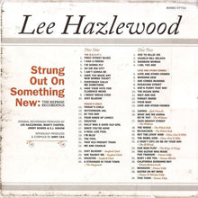 Load image into Gallery viewer, Lee Hazlewood : Strung Out On Something New: The Reprise Recordings (2xCD, Comp, Ltd, Num, RM)
