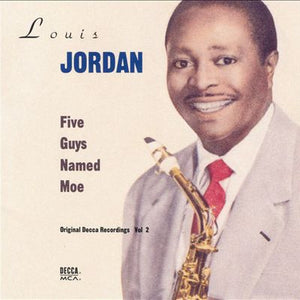Louis Jordan : Five Guys Named Moe (Original Decca Recordings Vol 2) (CD, Comp, RM)