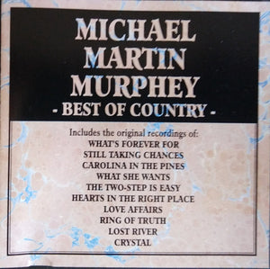 Michael Martin Murphey : Best Of Country (CD, Comp, RP)