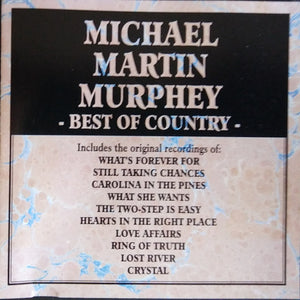 Michael Martin Murphey : Best Of Country (CD, Comp, RP)