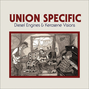 Union Specific : Diesel Engines & Kerosene Visions (LP, Album)