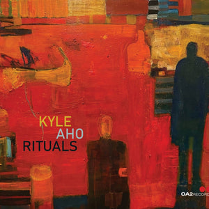 Kyle Aho : Rituals (CD)