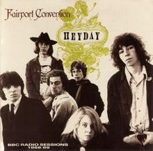 Load image into Gallery viewer, Fairport Convention : Heyday - BBC Radio Sessions 1968-69 (CD, Album)
