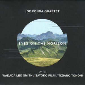 Joe Fonda Quartet : Eyes On The Horizon (CD, Album, Ltd)