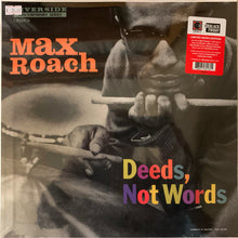 Load image into Gallery viewer, Max Roach : Deeds, Not Words (LP, Album, RSD, Mono, Ltd, RE, 180)
