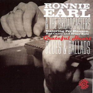 Ronnie Earl & The Broadcasters* : Grateful Heart - Blues & Ballads (CD, Album, UML)