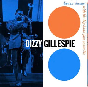 Dizzy Gillespie : Live in Chester 1957 (LP, Comp)