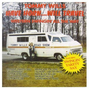 Tommy Wills : Have Horn...Will Travel (CD, Album)