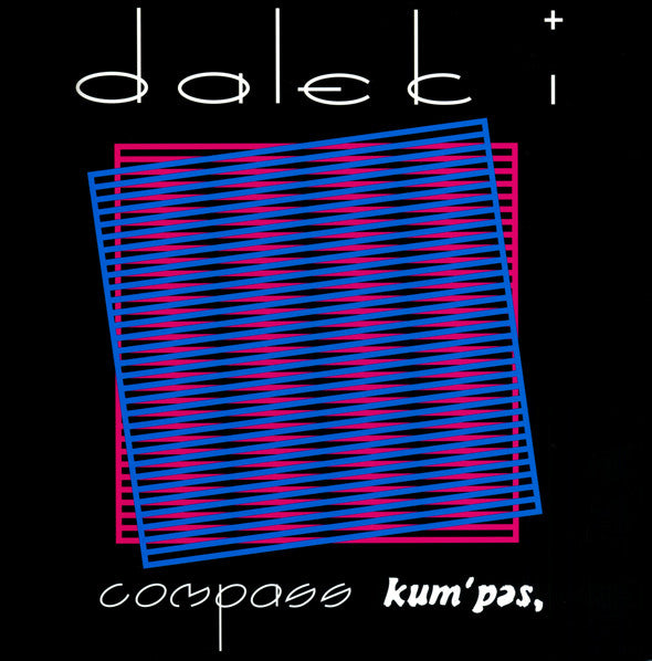 Dalek I : Compass Kum'pas (LP, Album, Ltd, Num, RE, Pin + Flexi, 7