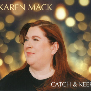 Karen Mack : Catch & Keep (CD, Album)