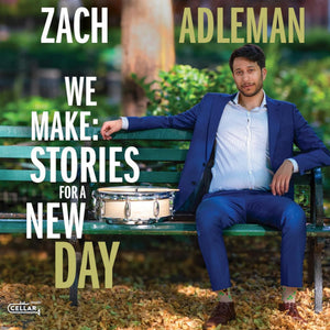 Zach Adleman : We Make: Stories For A New Day (CD, Album)