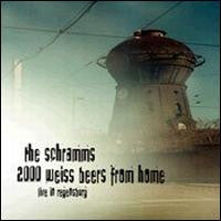 The Schramms : 2000 Weiss Beers From Home (2xCDr)