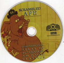 Load image into Gallery viewer, Scrambled Ape : Comprehensive Atlas Of 21st Century A.M. Radio Classics (CD, Album)
