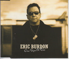 Load image into Gallery viewer, Eric Burdon : Once Upon A Time (CD, Single)
