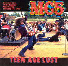 Load image into Gallery viewer, MC5 : Teen Age Lust (CD, Album)
