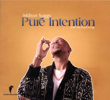 Load image into Gallery viewer, Milton Suggs (2) With Michael King (17) : Pure Intention (CD, Album, Dig)
