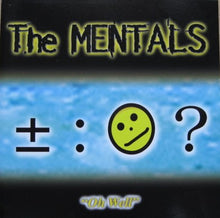 Load image into Gallery viewer, The Mentals (2) : Oh Well (CD)
