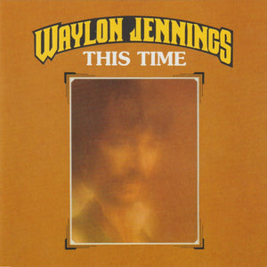 Waylon Jennings : This Time (CD, Album, RM)