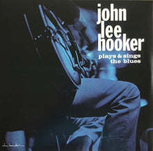 Load image into Gallery viewer, John Lee Hooker : Plays &amp; Sings The Blues (LP, Album, RE)
