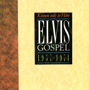 Elvis Presley : Elvis Gospel 1957 - 1971 Known Only To Him (CD, Comp)
