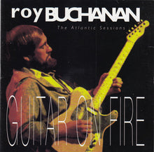 Load image into Gallery viewer, Roy Buchanan : Guitar On Fire - The Atlantic Sessions (CD, Comp, RM)
