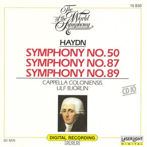 Haydn* - Ulf Björlin, Cappella Coloniensis : The World Of The Symphony, Vol. 10 - Symphonies 50, 87 & 89 (CD, Comp)