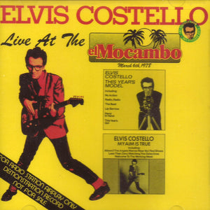 Elvis Costello : Live At The El Mocambo (CD, Album, RE, RM)