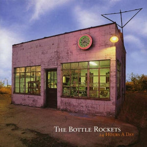 The Bottle Rockets : 24 Hours A Day (CD, Album)