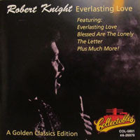 Robert Knight : Everlasting Love (CD, Album, RE)
