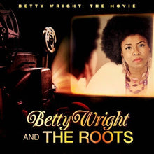 Load image into Gallery viewer, Betty Wright And The Roots : Betty Wright: The Movie (CD, Album)
