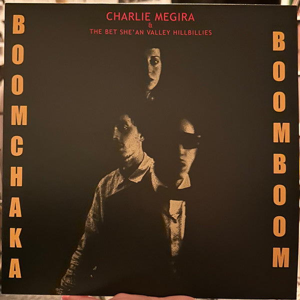Charlie Megira & The Bet She'an Valley Hillbillies : Boom Chaka Boom Boom (LP)