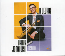Load image into Gallery viewer, Danny Jonokuchi Big Band : A Decade (CD, Album)
