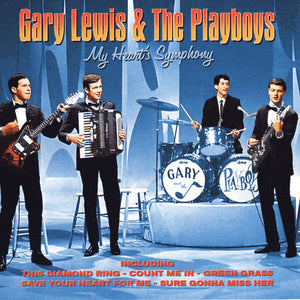 Gary Lewis & The Playboys : My Heart's Symphony (CD, Album)