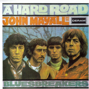 John Mayall And The Bluesbreakers* : A Hard Road (CD, Album, RE + CD, Comp + RM)