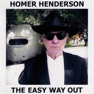 Homer Henderson : The Easy Way Out (CD)