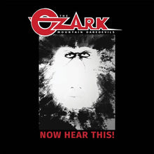 Load image into Gallery viewer, The Ozark Mountain Daredevils : Now Hear This! (CD, Album, RM)
