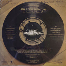 Load image into Gallery viewer, 13th Floor Elevators : Live Houston Music Theatre '67 (LP, Album, RSD, Mono, Ltd, Blu)
