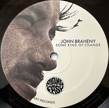 Load image into Gallery viewer, John Braheny : Some Kind Of Change (LP, Album, RSD, RE)
