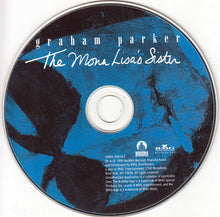 Load image into Gallery viewer, Graham Parker : The Mona Lisa&#39;s Sister (CD, Album, RE, RM)
