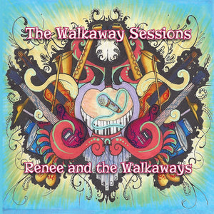 Renee And The Walkaways : The Walkaway Sessions (CD, Album)